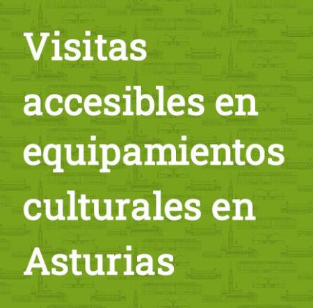 Imagen Visitas accesibles en Asturias